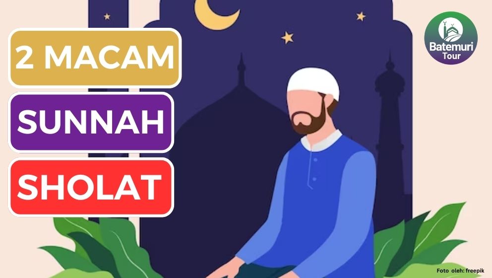 Ingin Mengamalkan Sunnah Sholat? Berikut 2 Macam Fiqih Sunnah Sholat ...