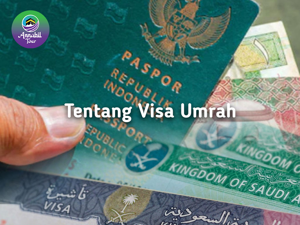 Tentang Visa Umrah