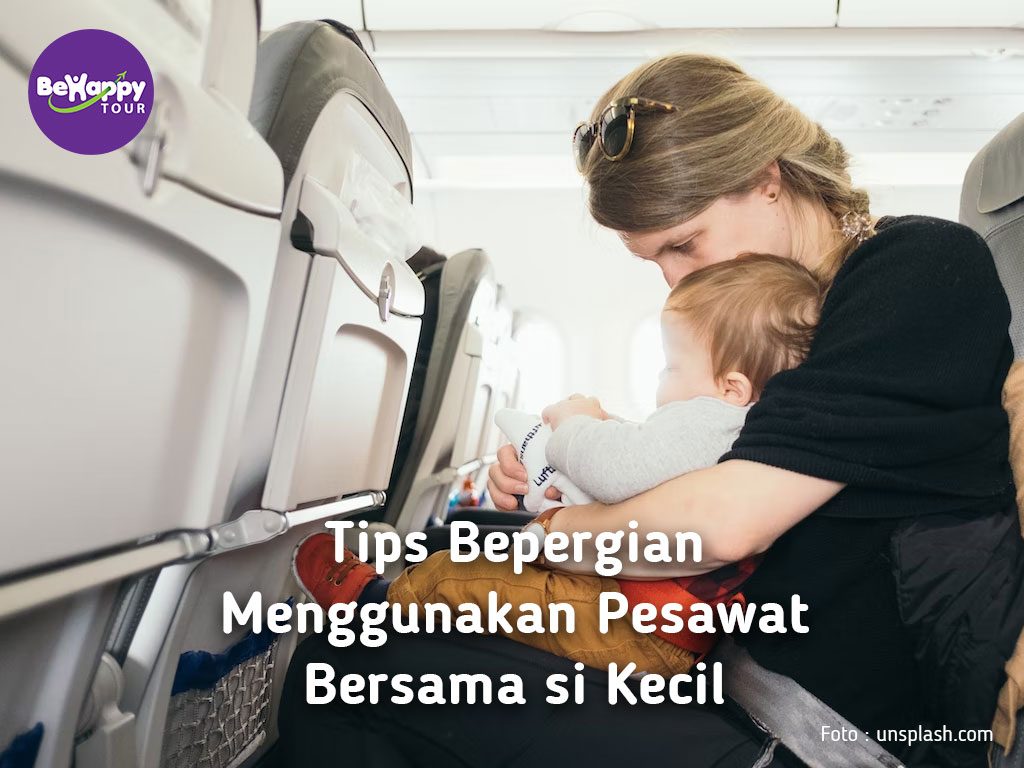 Tips Bepergian Menggunakan Pesawat Bersama si Kecil