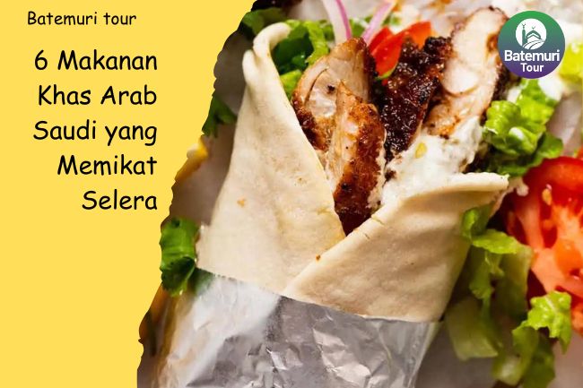 6 Makanan Khas Arab Saudi yang Memikat Selera