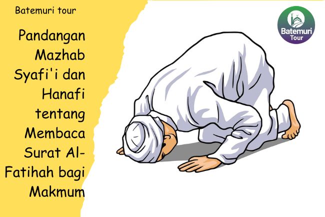 Pandangan Mazhab Syafi'i dan Hanafi tentang Membaca Surat Al-Fatihah ...