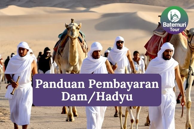 Inilah Panduan Pembayaran Dam/Hadyu Bagi Jemaah Haji Indonesia Tahun 2025